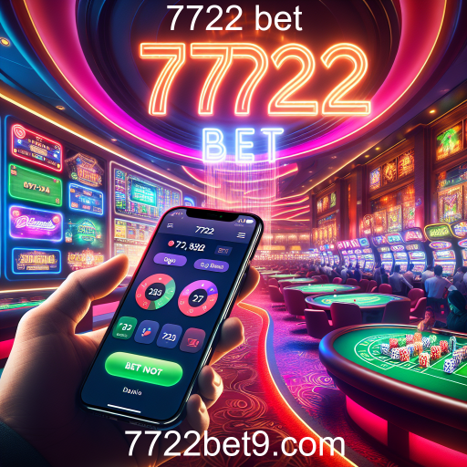 Apostas Mobile: O Futuro dos Jogos com a 7722 Bet